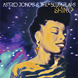 Astrid Jones & Blue Flaps - Shine (2025)